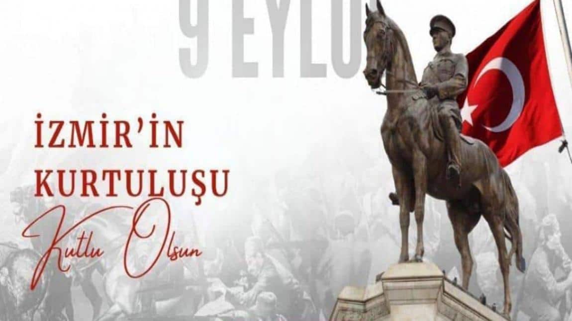 9 Eylül İzmir'in Kurtuluş Günü
