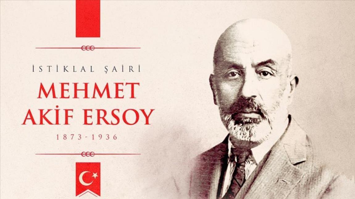 12 Mart İstiklal Marşı'nın Kabulünün 103. Yılı ve Mehmet Akif Ersoy'u Anma Günü